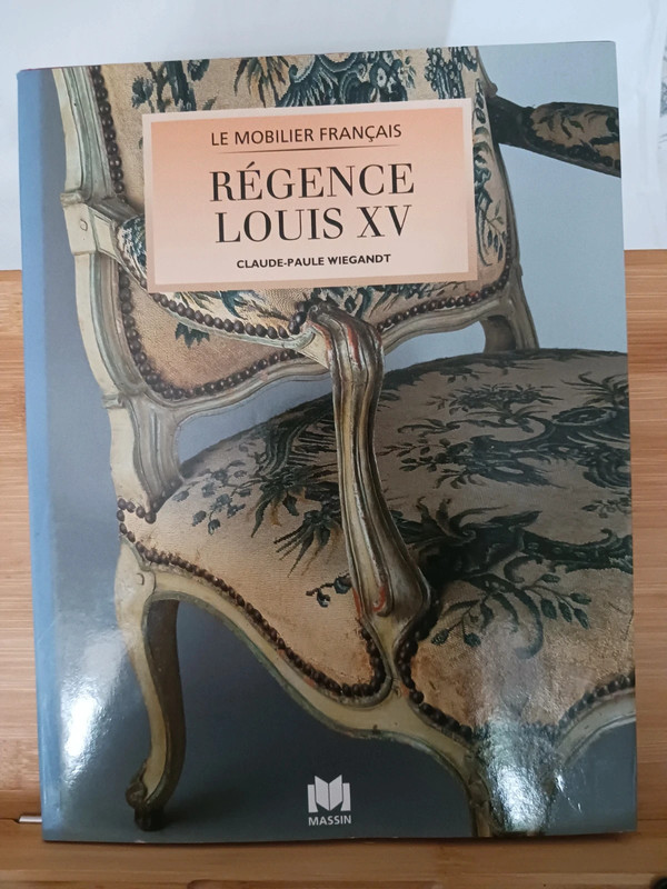 Mobilier : régence Louis XV - 9782707202543 Claude-Paule Wiu