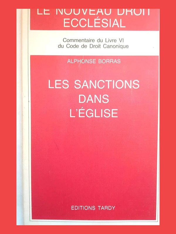 Les Sanctions Dans L'Eglise - Alphonse Borras 9782710503002
