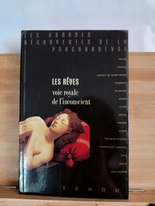 Les Rêves, voie royale de l'inconscient Bela Grunberger 9782