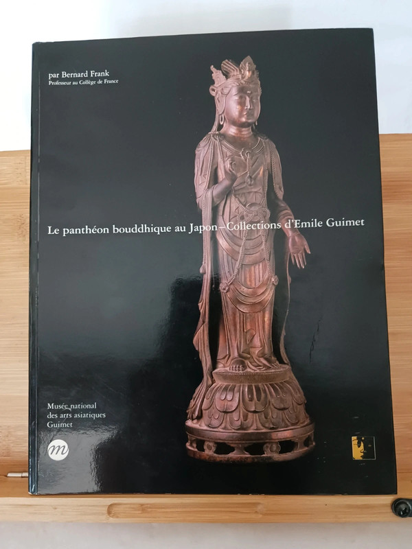 Le Panthéon Bouddhique Au Japon - Collections D'emile Guimet