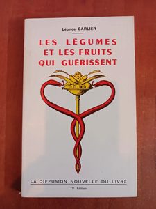 Les légumes qui guérissent Carlier