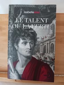 Le Talent ou la Vertu - 9782714471086 Isabelle Siac