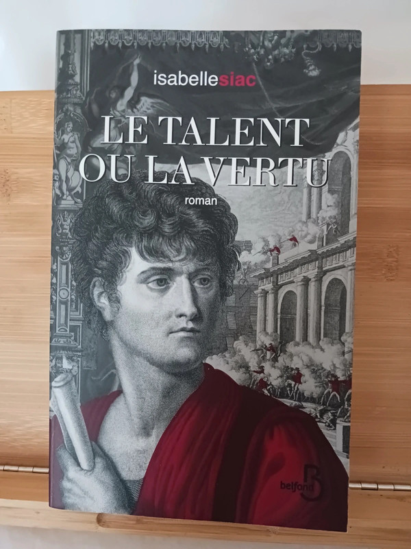 Le Talent ou la Vertu - 9782714471086 Isabelle Siac