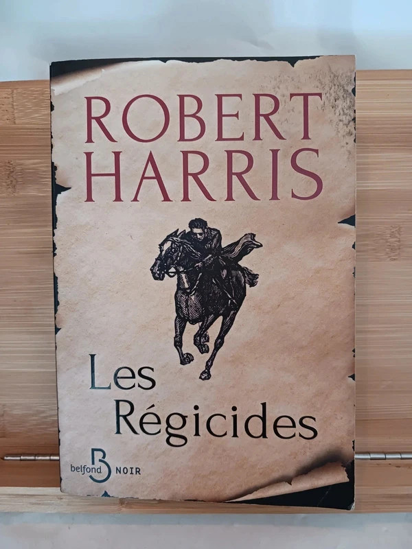 Les Régicides Robert Harris