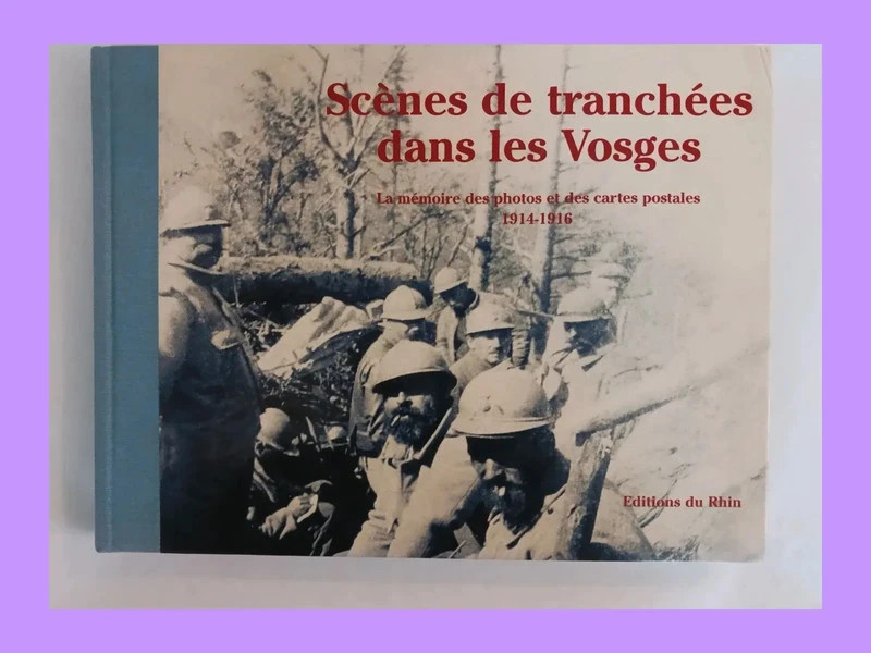 Scènes de tranchées dans les Vosges -  Eric Balmier