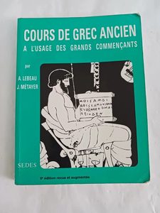 Cours de grec ancien - A l'usage des grands commençants, 8èm