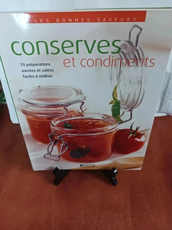Conserves et condiments - 80 Préparations Gourmandes Faciles