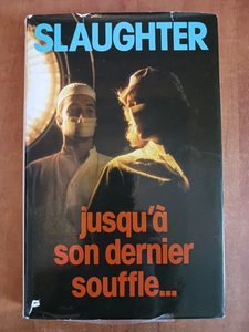Jusqu'à son dernier souffle / Slaughter,Franck Gill /