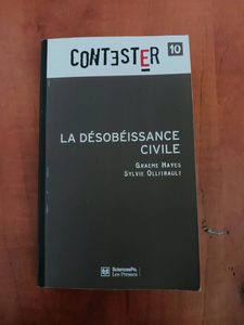 La désobéissance civileGraeme Hayes, Sylvie Ollitraul 978272