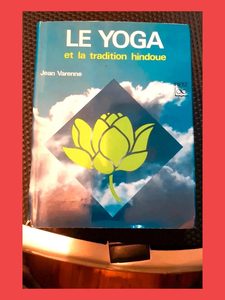 Le yoga et la tradition hindoue Par Jean V 9782725600581