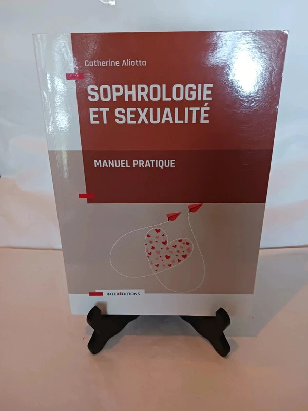 Sophrologie et sexualité - Manuel pratiqueCatherine Aliotta 