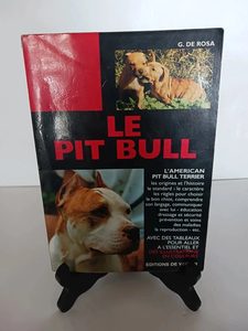 Le Pit bullG.- De Rosa 9782732821733