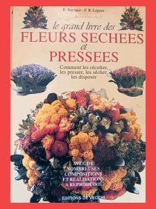 Le grand livre des fleurs séchées et press