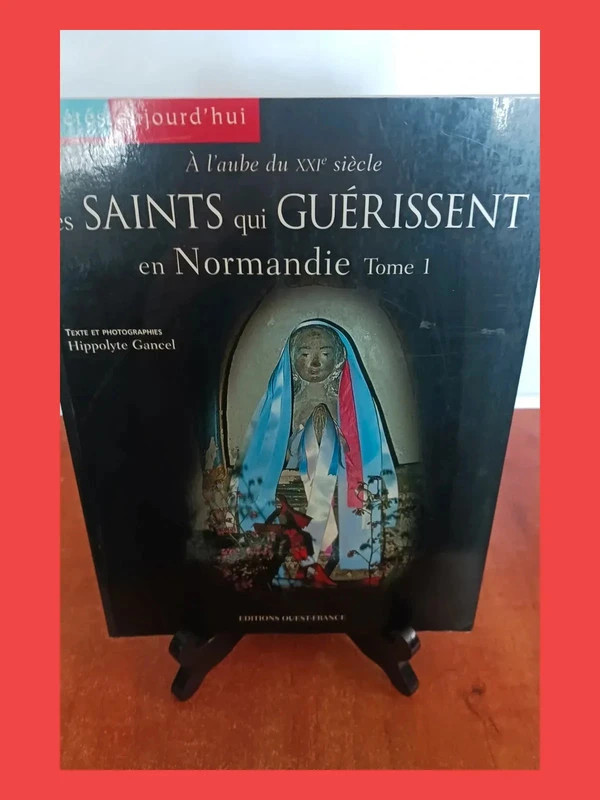 Les Saints Qui Guérissent En NormandieHippolyte Gancel 97827