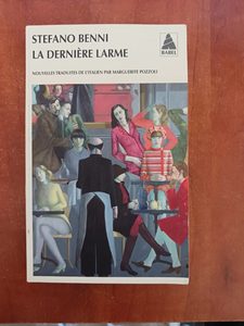 La Dernière Larme Stefano Benni,