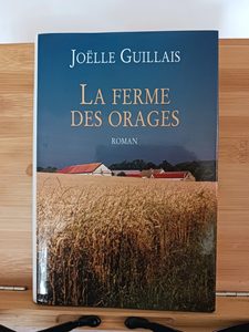 La ferme des orages - 9782744120749 Joëlle Guillais