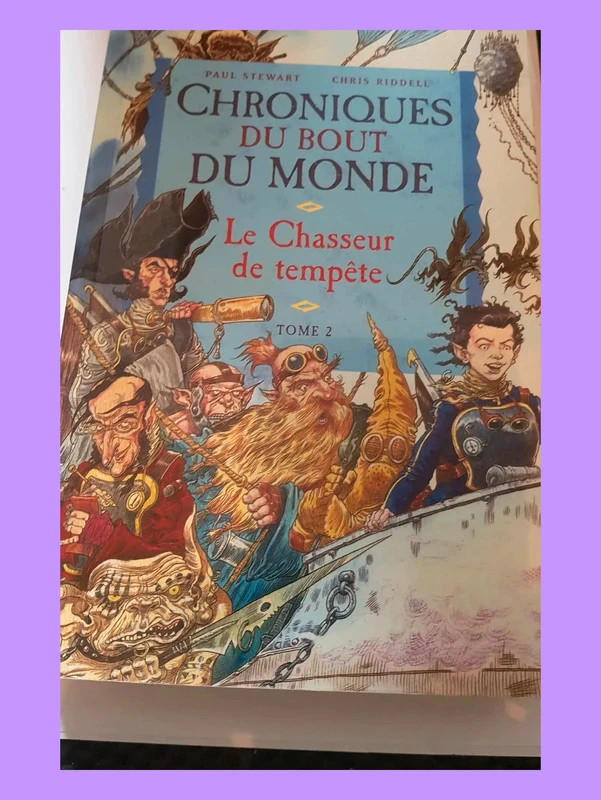 Chroniques du bout du monde, tome 2 Le Chasseur de tempête P