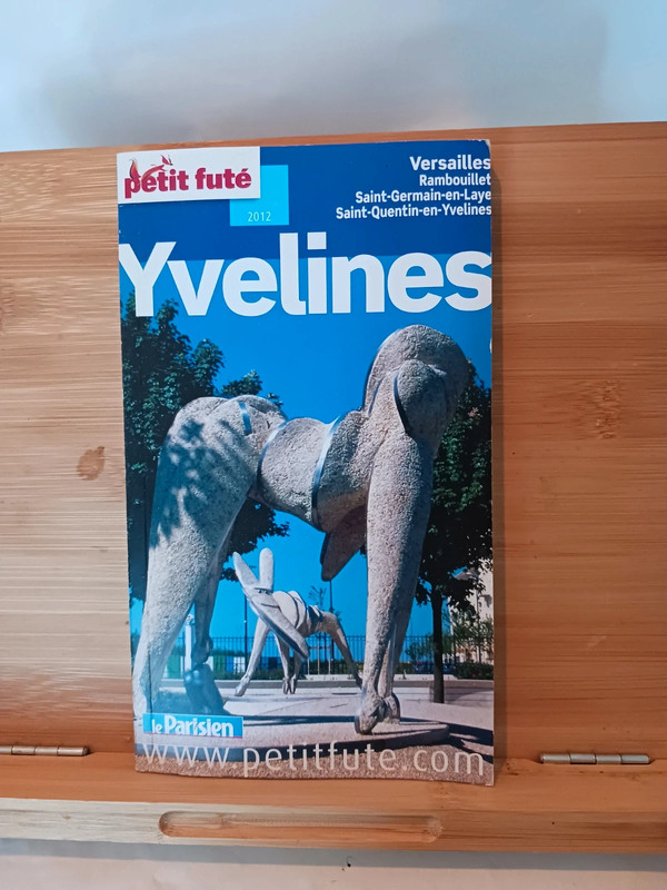 Yvelines 2012 - Petit fute - 9782746947702 Sigrid Gauthey