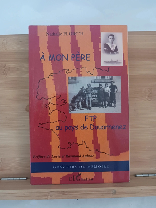 A mon père FTP au pays de Douarnenez - 9782747568340 Nathali