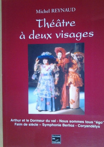 Théâtre à deux visages - Michel Reynaud 9782748005325