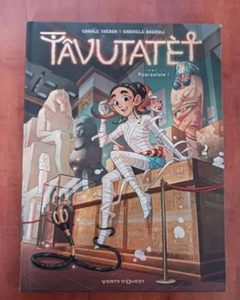 Tâvutatèt Tome 1 - Poursuivie Carole Trébor