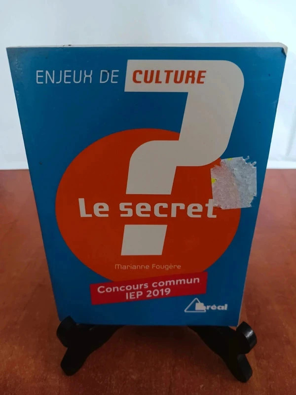 Le secret - Concours commun IEP 2019Marianne Fougere 9782749