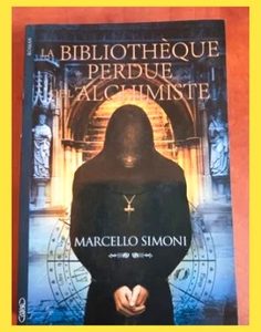 La bibliothèque perdue de l'alchimiste (2) - Marcello Simoni,
