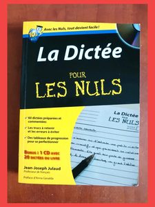 La Dictée pour les Nuls Jean-Joseph Julaud