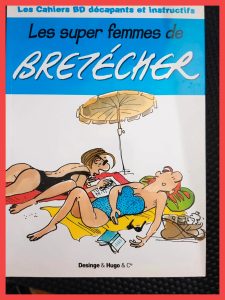 Les super femmes de Bretecher - Annie Past