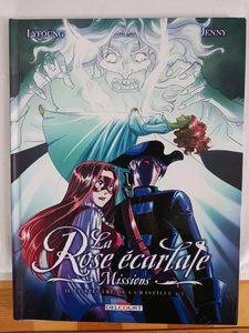 La Rose écarlate - Missions T02 - Le spectre de la Bastille 