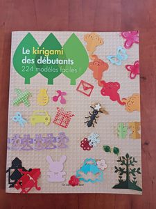 Le kirigami des débutants - 224 Modèles Faciles Kyoko,