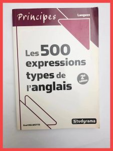 500 Expressions Types De L'Anglais Axel De