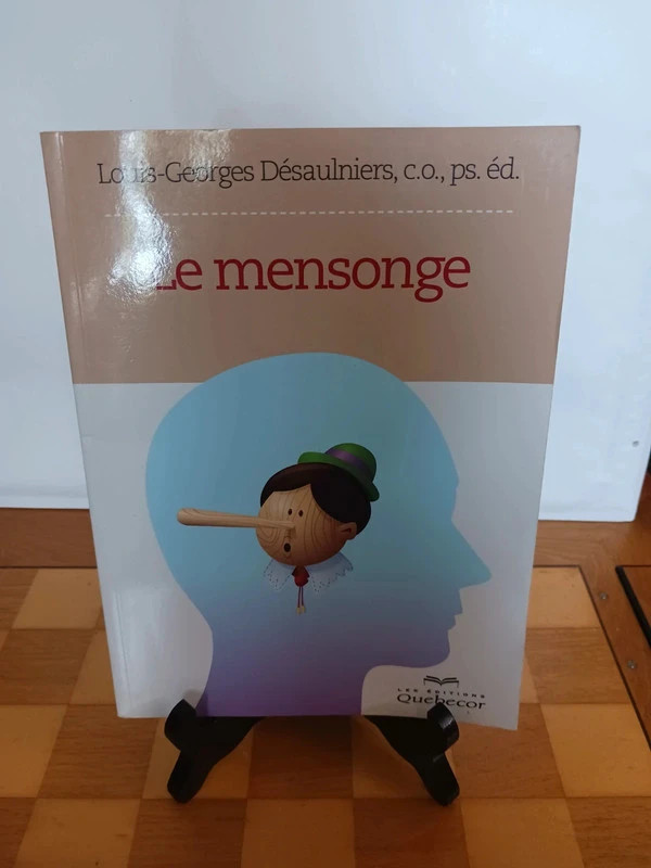 Le mensongeLouis-Georges Désaulniers 9782764017463