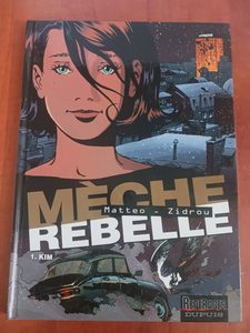 Mèche rebelle, tome 1 - Kim - Mattéo