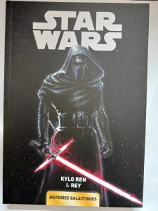 Star Wars - Histoires Galactiques 05 - Kylo Ren & Rey