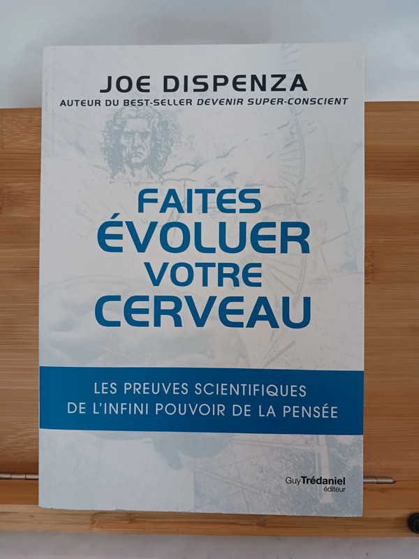 Faites évoluer votre cerveau - Joe Dispenza - 9782813232625