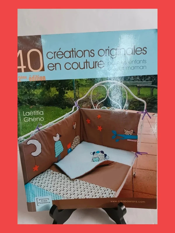 40 Créations Originales En Couture Pour Les Enfants Et Leur