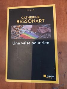 Une valse pour rien Catherine Bessonart