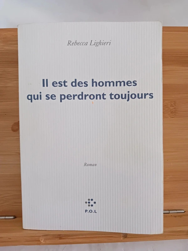 Il est des hommes qui se perdront toujoursRebecca Lighieri 9