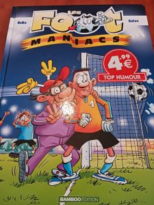 Les Footmaniacs - Tome 05 - Top humour 2019 Olivier Saive