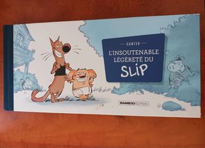 L'Insoutenable légèreté du slip Gunther