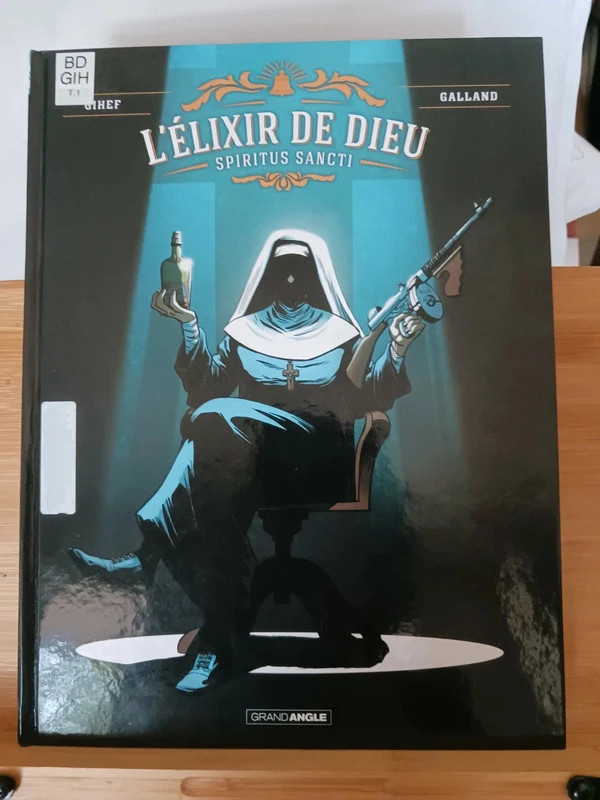 L' Elixir de Dieu - vol. 01 - Spiritus Sancti - 978281898872