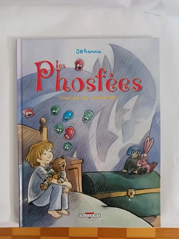 Les Phosfées, tome 1 - Nana fait des cauchemarsJohannaDelcou