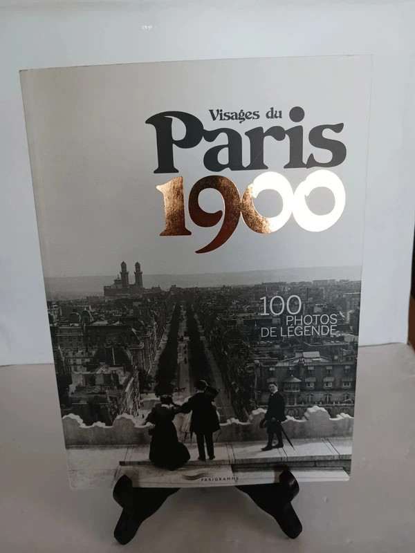 Visages Du Paris 1900 - 100 Photos De LégendeBesse François 