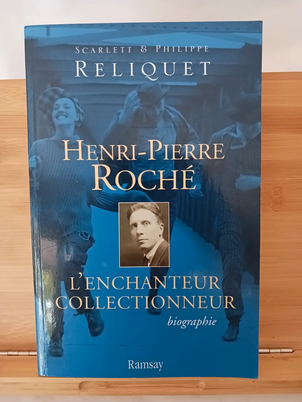 Henri-Pierre Roché - L'Enchanteur collectionneur - 978284114