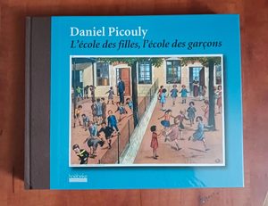 L'école des filles, l'école des garçons Daniel Picouly