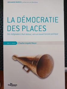 La démocratie des places - Benjamin Sourice,
