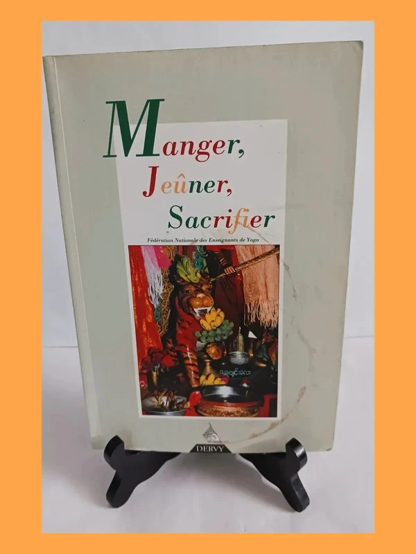 Revue française de yoga, numéro 25 - Manger - Jeûner - Sacri