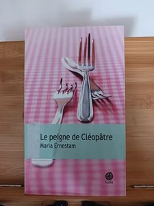 Le peigne de Cléopâtre - 9782847203523 Maria Ernestam