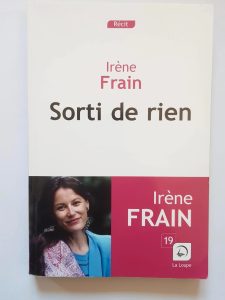 Sorti de rien Irène Frain